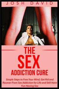 The Sex Addiction Cure
