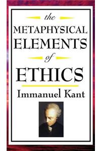 The Metaphysical Elements of Ethics