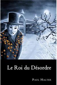 Le Roi du désordre