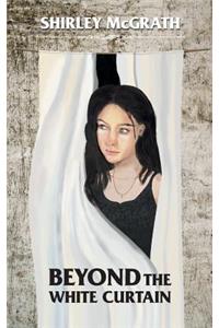 Beyond The White Curtain