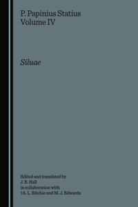 P. Papinius Statius Volume IV