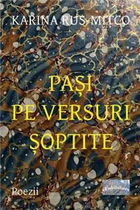 Pasi Pe Versuri Soptite