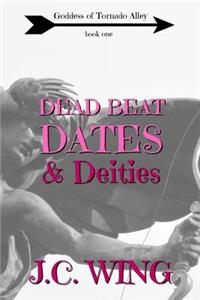 Dead Beat Dates & Deities