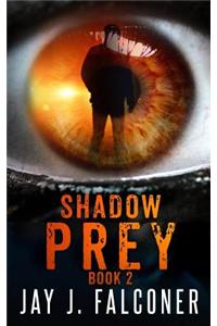 Shadow Prey