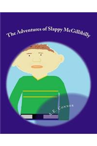 Adventures of Slappy McGillibilly