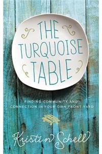 The Turquoise Table