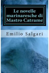 Le Novelle Marinaresche Di Mastro Catrame