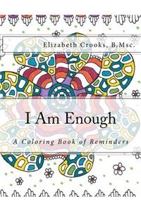 I Am Enough