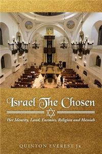 Israel The Chosen
