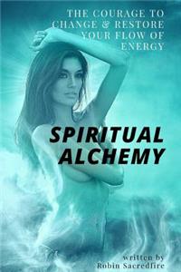 Spiritual Alchemy