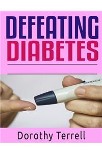 Defeating Diabetes