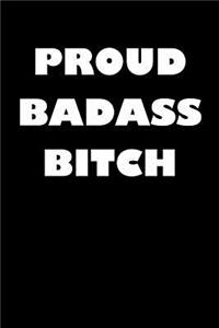 Proud Badass Bitch
