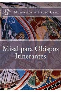 Misal para Obispos Itinerantes