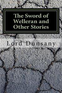 The Sword of Welleran and Other Stories