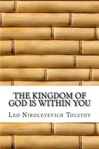 The Kingdom of God Is Within You