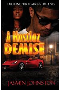 A Hustlaz Demise