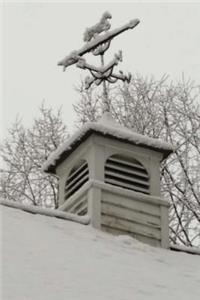 Journal Rooftop Weathervane Winter Scene