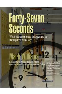 Forty-Seven Seconds