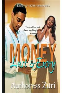 Money Lust & Envy