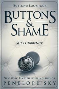Buttons and Shame