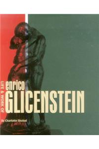 Life & Work of Enrico Glicenstein