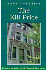 The Kill Price