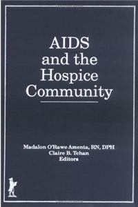 AIDS and the Hospice Community