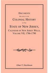 Documents Relating to the Colonial History of the State of New Jersey, Calendar of New Jersey Wills, Volume VII