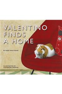 Valentino Finds a Home