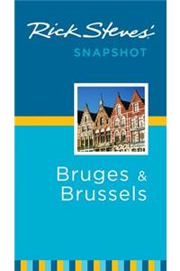 Rick Steves' Snapshot Bruges and Brussels