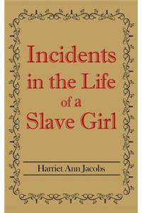 Incidents in the Life of a Slave Girl