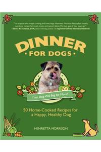 Dinner for Dogs
