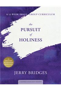 Pursuit of Holiness: A 12-Week Small-Group Curriculum