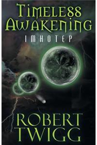 Timeless Awakening: Imhotep