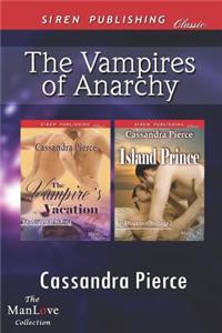 Vampires of Anarchy [The Vampire's Vacation