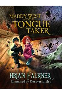 Maddy West & the Tongue Taker
