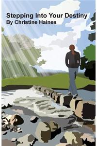 Stepping Into Your Destiny