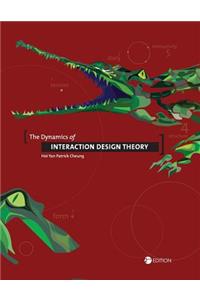 The Dynamics of Interaction Design Theory