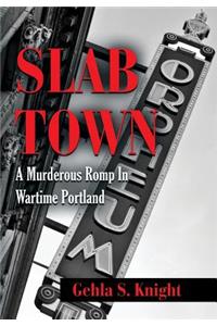 Slab Town