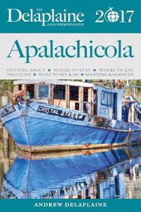 Apalachicola - The Delaplaine 2017 Long Weekend Guide