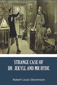Strange Case Of Dr Jeckyll And Mr Hyde