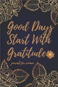 good days start with gratitude journal for women
