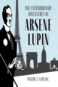Extraordinary Adventures of Arsène Lupin, Gentleman-Burglar