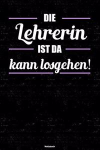 Die Lehrerin ist da kann losgehen! Notizbuch