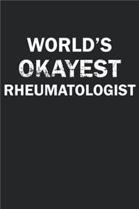 World's Okayest Rheumatologist