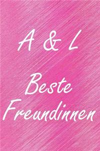 A & L. Beste Freundinnen