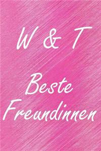 W & T. Beste Freundinnen