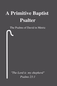 Primitive Baptist Psalter