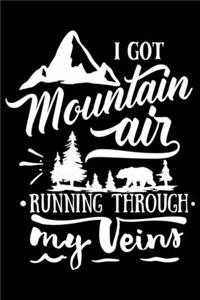 I Got Mountain Air Running Through My Veins