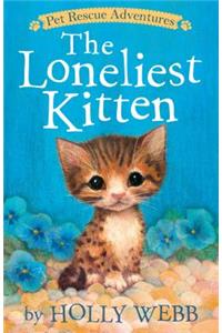 The Loneliest Kitten
